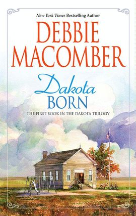Title details for Dakota Born by Debbie Macomber - Wait list